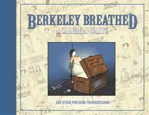 Academia Waltz and Other Profound Transgressions by Berkeley Breathed