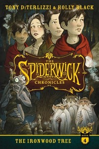 The Spiderwick Chronicles: The Ironwood Tree by Holly Black, Tony DiTerlizzi