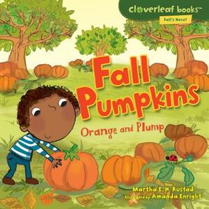 Fall Pumpkins by Martha E.H. Rustad