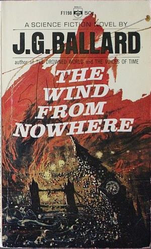 The Wind from Nowhere by J.G. Ballard