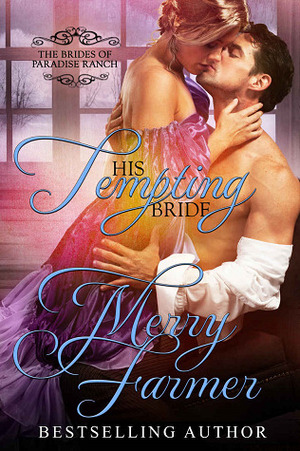 His Tempting Bride by Merry Farmer