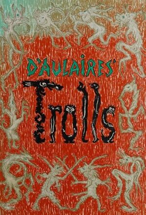 D'Aulaire's Trolls by Ingri d'Aulaire, Edgar Parin d'Aulaire