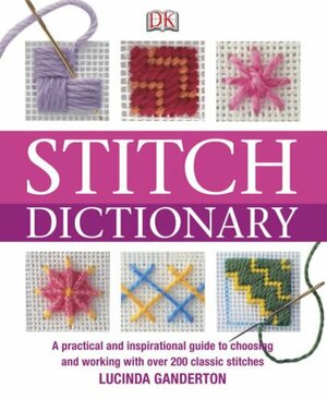 Stitch Dictionary by Lucinda Ganderton