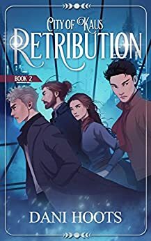 Retribution by Dani Hoots