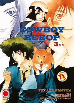 Cowboy Bebop. Vol. 3 by Yutaka Nanten