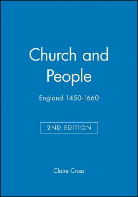 Church People Engl 1450- 2e by Claire Cross