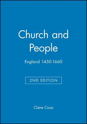 Church People Engl 1450- 2e by Claire Cross