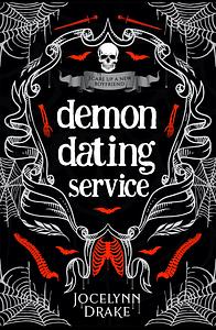 Demon Dating Service by Jocelynn Drake