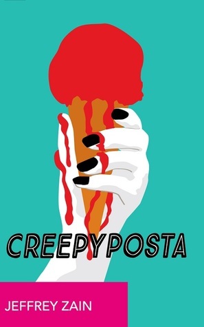 Creepyposta by Jeffrey Zain