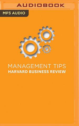 Management Tips by Harvard Business Review, Kevin Stillwell