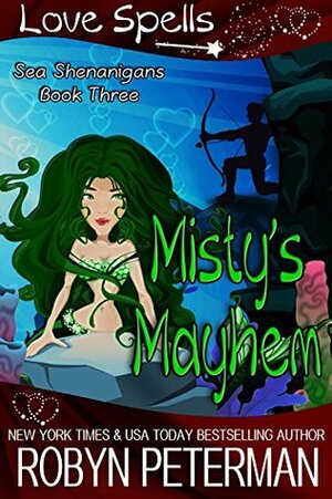 Misty's Mayhem by Robyn Peterman