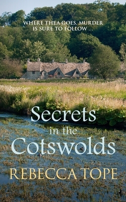 Secrets in the Cotswolds by Rebecca Tope