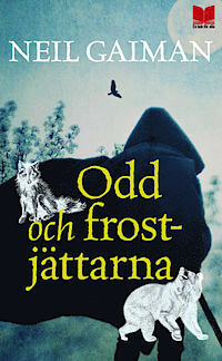 Odd och Frostjättarna by Neil Gaiman