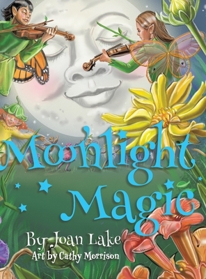 Moonlight Magic by Joan Lake