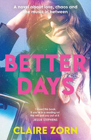 Better Days by Claire Zorn