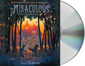 The Miraculous by Jess Redman