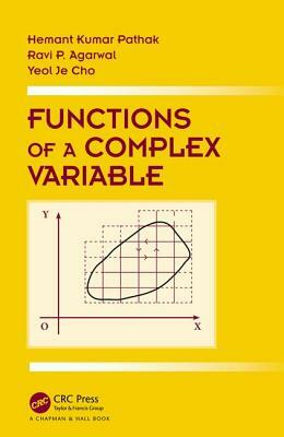 Functions of a Complex Variable by Ravi Agarwal, Yeol Je Cho, Hemant Kumar Pathak