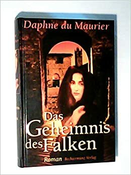 Das Geheimnis des Falken by Daphne du Maurier