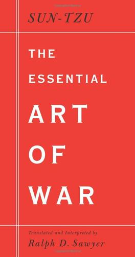 The Essential Art of War by Sun Tzu, Sun Tzu