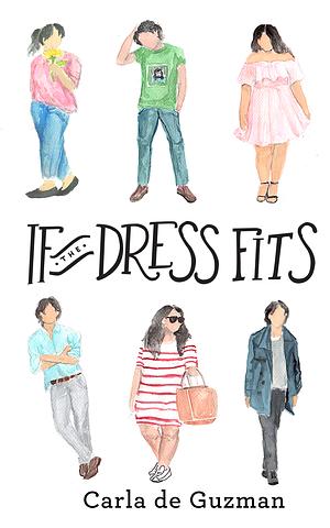 If the Dress Fits by Carla de Guzman