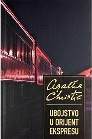 Ubojstvo u Orijent Ekspresu by Vlado Opačić, Agatha Christie