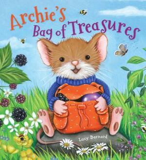 Archie's Bag of Treasures by Lucy Barnard