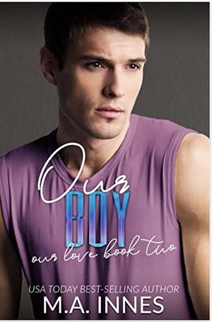 Our Boy by M.A. Innes, M.A. Innes