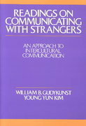 Readings on Communicating with Strangers by Young Yun Kim, William B. Gudykunst