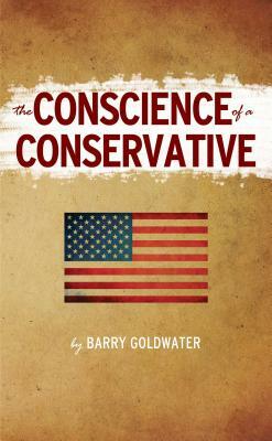 Conscience of a Conservative by Barry Goldwater