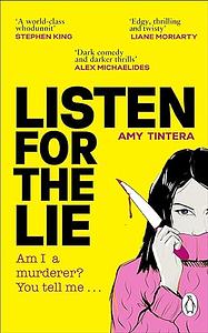 Listen For The Lie by Amy Tintera