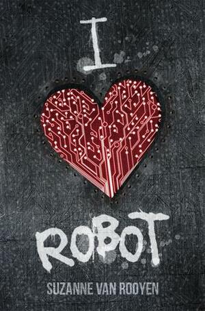 I Heart Robot by Xan van Rooyen