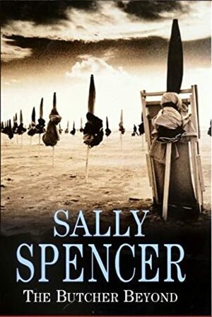 The Butcher Beyond by Sally Spencer