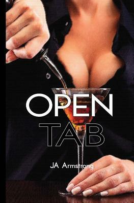 Open Tab by J. a. Armstrong