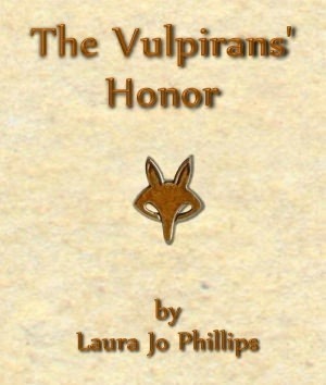 The Vulpirans' Honor by Laura Jo Phillips