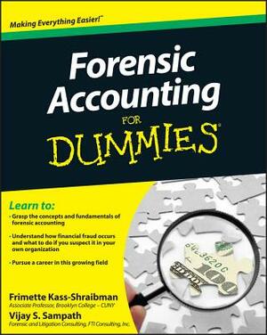 Forensic Accounting for Dummies by Frimette Kass-Shraibman, Vijay S. Sampath