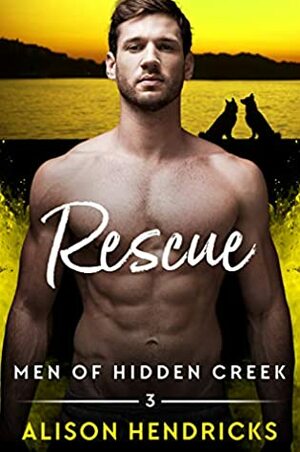 Rescue by Alison Hendricks