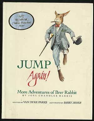 Jump Again!: More Adventures of Brer Rabbit by Barry Moser, Joel Chandler Harris, Van Dyke Parks
