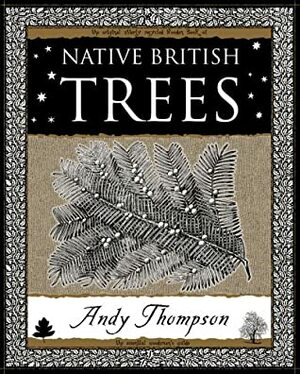 Native British Trees by Andy Thompson