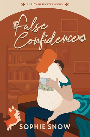 False Confidence by Sophie Snow