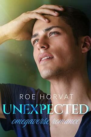 Unexpected by Roe Horvat