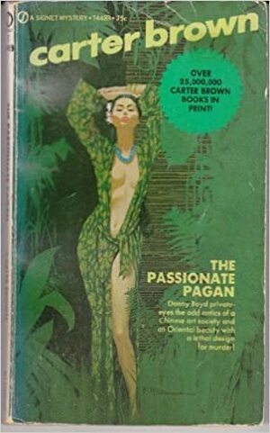 The Passionate Pagan by Carter Brown