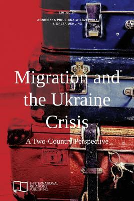 Migration and the Ukraine Crisis: A Two-Country Perspective by 