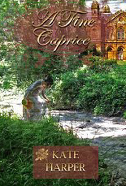 A Fine Caprice by Kate Harper