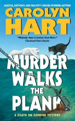 Murder Walks the Plank by Carolyn G. Hart