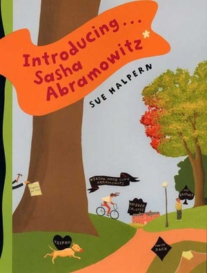 Introducing... Sasha Abramowitz by Sue Halpern