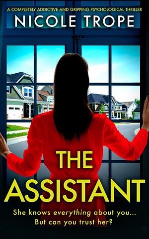 The Assistant  by Nicole Trope