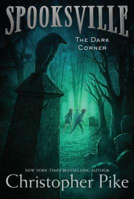 The Dark Corner, Volume 7 by Christopher Pike