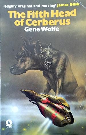 The Fifth Head of Cerberus: Three Novellas by Gene Wolfe