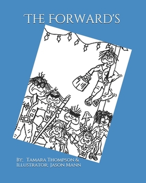 The Forward's by Tamara Thompson