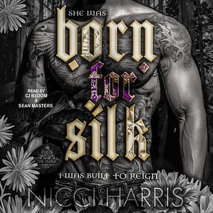 Born for Silk by Nicci Harris